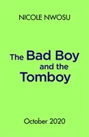 Bad Boy i Tomboy - Bad Boy and the Tomboy