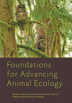 Podstawy zaawansowanej ekologii zwierząt - Foundations for Advancing Animal Ecology