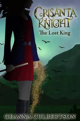 Crisanta Knight: The Lost King