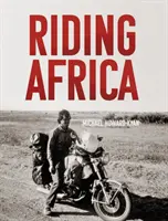 Jeżdżąc po Afryce - Riding Africa