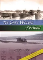 Szare Wilki z Eriboll - The Grey Wolves of Eriboll