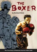 Bokser: Prawdziwa historia ocalałego z Holokaustu Harry'ego Hafta - The Boxer: The True Story of Holocaust Survivor Harry Haft