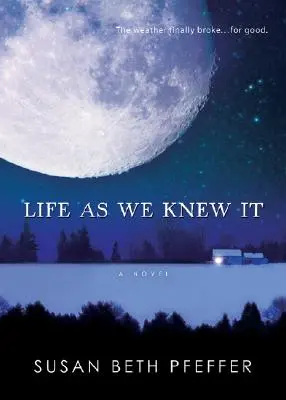 Życie, jakie znaliśmy, 1 - Life as We Knew It, 1