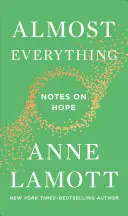 Prawie wszystko: Notatki o nadziei - Almost Everything: Notes on Hope