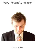 Bardzo przyjazna broń - Very Friendly Weapon