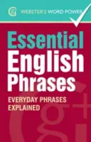 Niezbędne zwroty angielskie - codzienne zwroty wyjaśnione - Essential English Phrases - Everyday Phrases Explained