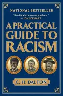 Praktyczny przewodnik po rasizmie - A Practical Guide to Racism