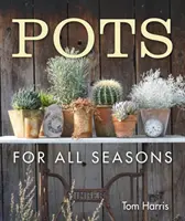 Garnki na każdą porę roku - Pots for All Seasons