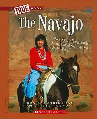 Navajo (prawdziwa książka: Indianie amerykańscy) - The Navajo (a True Book: American Indians)