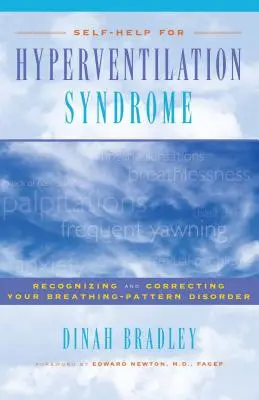 Samopomoc w przypadku zespołu hiperwentylacji: Rozpoznawanie i korygowanie zaburzeń oddychania - Self-Help for Hyperventilation Syndrome: Recognizing and Correcting Your Breathing-Pattern Disorder