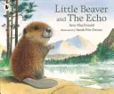 Mały Bóbr i Echo - Little Beaver and the Echo