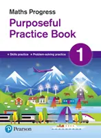 Maths Progress Purposeful Practice Book 1 - wydanie drugie - Maths Progress Purposeful Practice Book 1 Second Edition