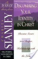 Odkrywanie swojej tożsamości w Chrystusie - Discovering Your Identity in Christ