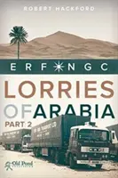 Ciężarówki z Arabii: Erf Ngc: 2 - Lorries of Arabia: Erf Ngc: 2