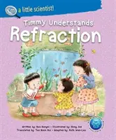 Timmy rozumie załamanie światła - Timmy Understands Refraction