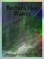 Barbara Hee: Wody - Barbara Hee: Waters