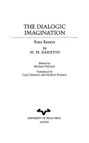 The Dialogic Imagination: Cztery eseje - The Dialogic Imagination: Four Essays