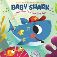 Baby Shark: Doo Doo Doo Doo Doo - Baby Shark: Doo Doo Doo Doo Doo Doo