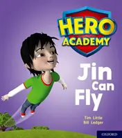 Hero Academy: Oxford Level 1, Lilac Book Band: Jin potrafi latać - Hero Academy: Oxford Level 1, Lilac Book Band: Jin Can Fly