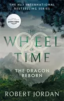 Dragon Reborn - Księga 3 Koła Czasu (wkrótce będzie głównym serialem telewizyjnym) - Dragon Reborn - Book 3 of the Wheel of Time (soon to be a major TV series)