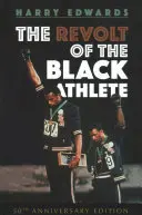 Bunt czarnoskórych sportowców: Wydanie z okazji 50. rocznicy - The Revolt of the Black Athlete: 50th Anniversary Edition