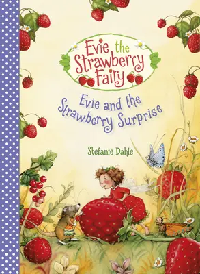 Evie i truskawkowa niespodzianka - Evie and the Strawberry Surprise