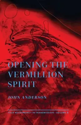 Otwieranie Vermillion Spirit - Opening the Vermillion Spirit