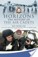 Horyzonty - historia kadetów lotniczych - Horizons - The History of the Air Cadets