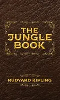 Księga dżungli: Oryginalne ilustrowane wydanie z 1894 roku - The Jungle Book: The Original Illustrated 1894 Edition