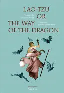 Lao-Tzu, czyli droga smoka - Lao-Tzu, or the Way of the Dragon