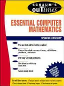 Schaum's Outline of Essential Computer Mathematics (Podstawy matematyki komputerowej) - Schaum's Outline of Essential Computer Mathematics