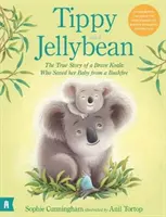 Tippy i Jellybean: Prawdziwa historia dzielnej koali, która uratowała swoje dziecko z pożaru buszu - Tippy and Jellybean: The True Story of a Brave Koala who Saved her Baby from a Bushfire