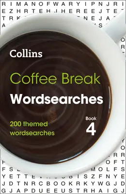Coffee Break Wordsearches Book 4, 4: 200 tematycznych poszukiwań słów - Coffee Break Wordsearches Book 4, 4: 200 Themed Wordsearches
