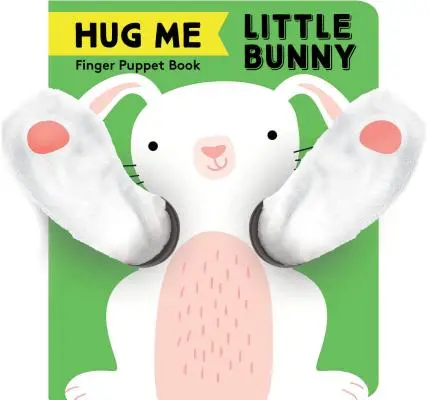 Przytul mnie króliczku: Finger Puppet Book: - Hug Me Little Bunny: Finger Puppet Book: