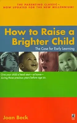 Jak wychować mądrzejsze dziecko - How to Raise a Brighter Child