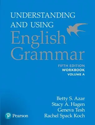 Rozumienie i stosowanie gramatyki angielskiej, zeszyt ćwiczeń Split a - Understanding and Using English Grammar, Workbook Split a