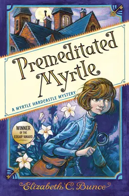 Mirt z premedytacją (Myrtle Hardcastle Mystery 1) - Premeditated Myrtle (Myrtle Hardcastle Mystery 1)