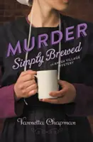 Morderstwo po prostu warzone - Murder Simply Brewed