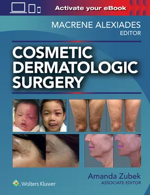 Kosmetyczna chirurgia dermatologiczna - Cosmetic Dermatologic Surgery