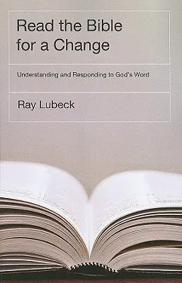 Przeczytaj Biblię dla odmiany: Zrozumienie i odpowiedź na Słowo Boże - Read the Bible for a Change: Understanding and Responding to God's Word