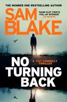 No Turning Back - Nowy thriller autora bestsellerów nr 1 - No Turning Back - The new thriller from the #1 bestselling author