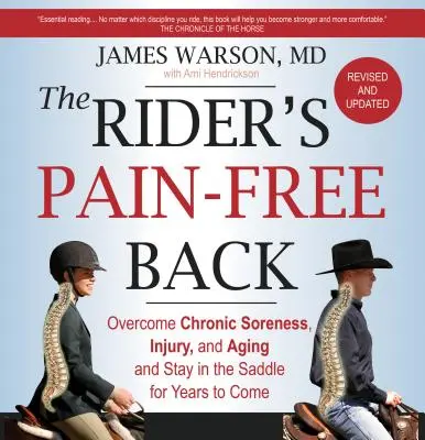 The Rider's Pain-Free Back Book - New Edition: Pokonaj przewlekłą bolesność, kontuzje i starzenie się, i pozostań w siodle przez wiele lat - The Rider's Pain-Free Back Book - New Edition: Overcome Chronic Soreness, Injury, and Aging, and Stay in the Saddle for Years to Come