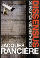 Dissensus: O polityce i estetyce - Dissensus: On Politics and Aesthetics