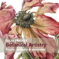 Botaniczny kunszt - Botanical artistry