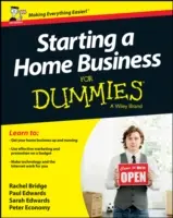 Rozpoczynanie domowego biznesu dla opornych - Starting a Home Business For Dummies