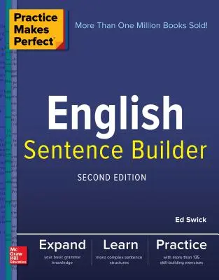 Practice Makes Perfect English Sentence Builder, wydanie drugie - Practice Makes Perfect English Sentence Builder, Second Edition