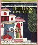 Indyjska poezja miłosna - Indian Love Poetry