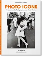 Ikony fotografii. 50 przełomowych fotografii i ich historie - Photo Icons. 50 Landmark Photographs and Their Stories