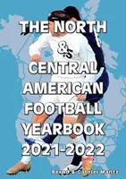 Rocznik piłkarski Ameryki Północnej i Środkowej 2021-2022 - North & Central American Football Yearbook 2021-2022