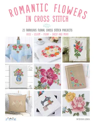 Romantyczne kwiaty w hafcie krzyżykowym - Romantic Flowers in Cross Stitch